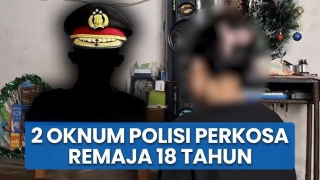 BEJAT! Cita-Cita Jadi Polwan, Gadis 18 Tahun Justru Diperkosa 2 Oknum Polisi Dibantu Sang Paman