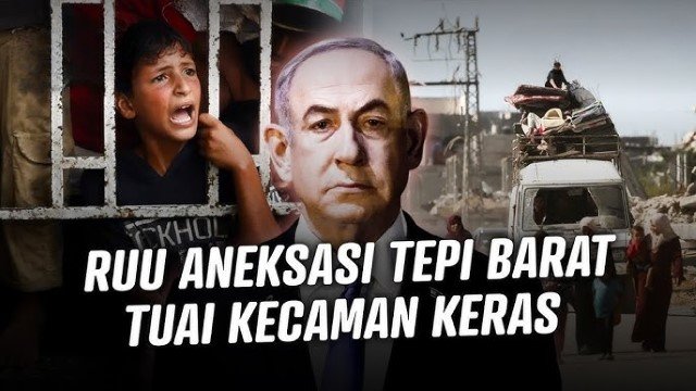 Kecam Aneksasi Tepi Barat! Indonesia dan 18 Negara Kirim ‘Sinyal Keras’ ke Israel