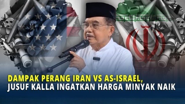 JK Ingatkan Dampak Serangan AS-Israel ke Iran: Harga Minyak Naik, Impor Terancam dan Logistik Lumpuh!