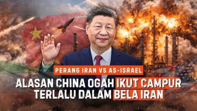Perang Iran, Kenapa China Banyak 'Diam' Saat Temannya Dibombardir Amerika Simak Analisisnya!