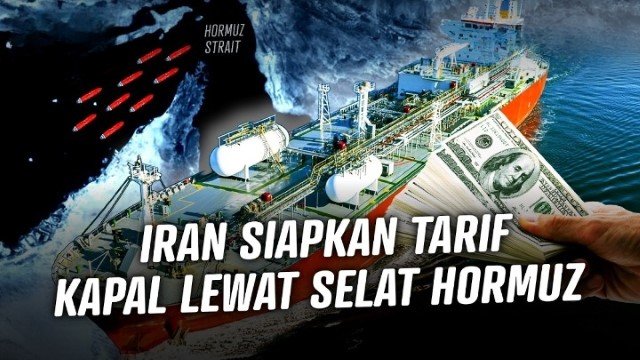Tarif Selangit! Biaya Lewat Selat Hormuz Bisa Capai Rp 33 Miliar Sekali Jalan