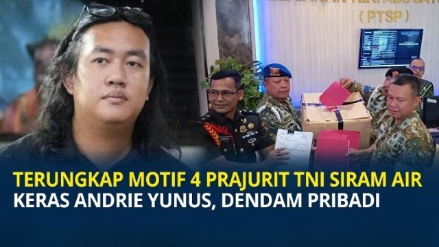 UPDATE! 4 Prajurit TNI Penyiram Air Keras Akui Dendam Saat Peristiwa di Hotel Fairmont